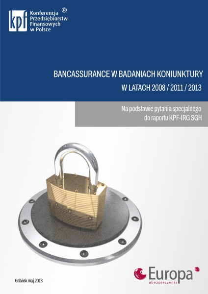 Read more about the article Bancassurance w badaniach koniunktury. Lata 2008/2011/2013