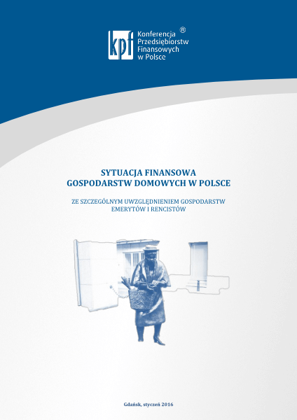 Read more about the article Sytuacja finansowa gospodarstw domowych w Polsce ze szczególnym uwzględnieniem gospodarstw emerytów i rencistów
