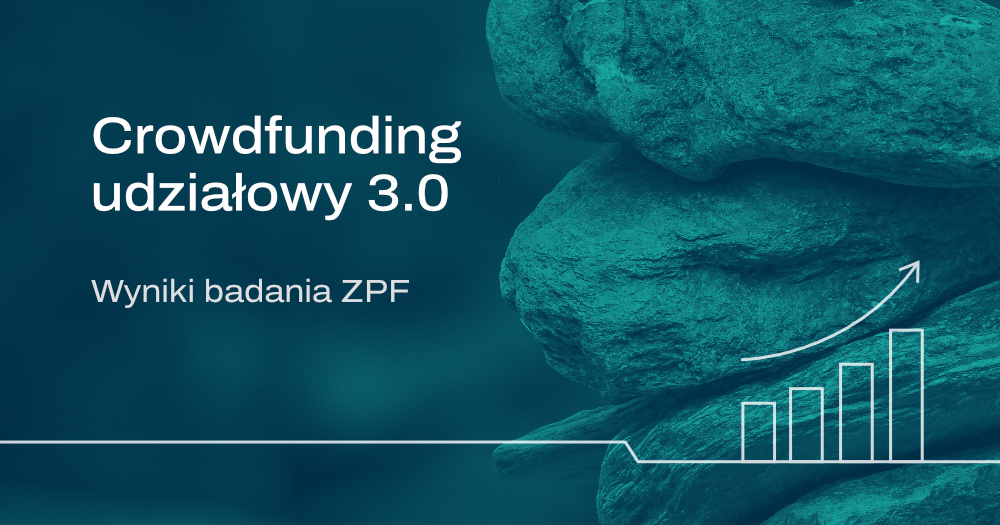 Read more about the article Rok 2021 rekordowy pod względem liczby kampanii crowdfundingowych w Polsce – wyniki najnowszego raportu ZPF „Crowdfunding udziałowy 3.0”