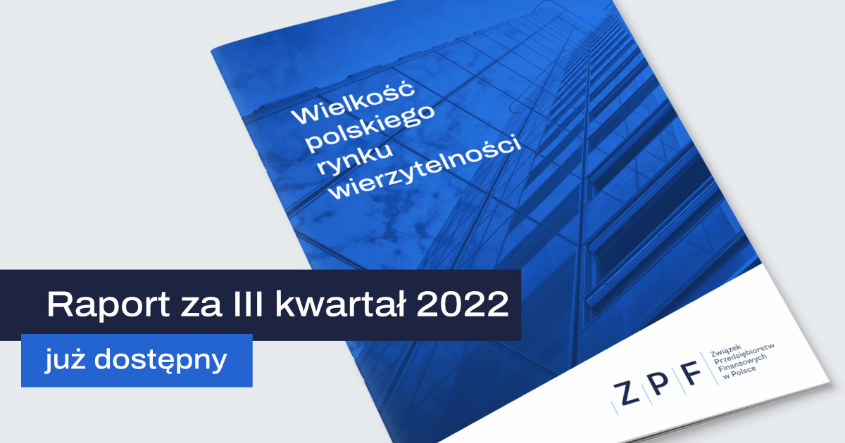 Wielkość polskiego rynku wierzytelności, Raport ZPF, rynek wierzytelności