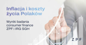 consumer finance, badania ZPF i IRG SGH, Inflacja koszty życia Polaków